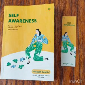 BUKU SELF IMPROVEMENT : SELF AWARENESS : Karena Memahami Adalah Awal Mencintai Diri - CKLIK MEDIA-