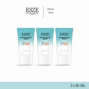[3 หลอด] ESZE ครีมกันแดดสูตร Super Tone Up Glass Skin SPF50+ PA++++