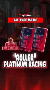 PLATINUM MAXX ROLLER RACING ALL TYPE MOTOR - NMAX - PCX - BEAT FI - BEAT FI - BEAT KARBU - MIO KARBU