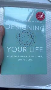 Designing Your Life By Bill Burnett & Dave Evans How to Build a Well-Lived Joyful Life Career Planning Design Novel Books