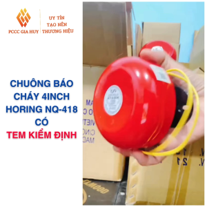 Chuông báo cháy 4inch 24 VDC HORING NQ-418 có tem kiểm định