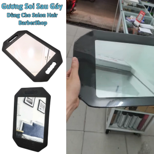 Gương soi sau gáy Giúp xem phần tóc phía sau đầu Chuyên dụng cho Salon và Barber Shop Chuyên nghiệp