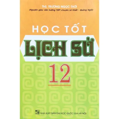 Sách - Học Tốt Lịch Sử 12