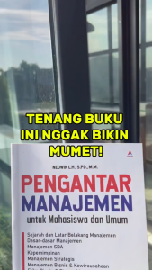 Pengantar Manajemen : Untuk Mahasiswa dan Umum - Nedwin L.H. S.Po. M.M. - Anak Hebat Indonesia