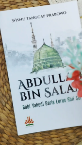 Buku Abdullah Bin Salam Rabi Yahudi Garis Lurus Ahli Surga
