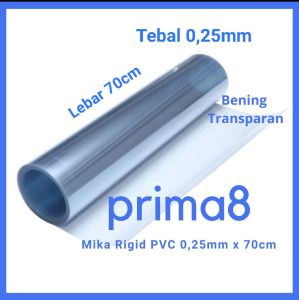 Plastik Mika Kaku Rigid PVC Bening Tebal 025mm Lebar 70cm Kotak Hantaran Seserahan Sourvenir Ecer METERAN