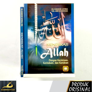Buku - Mendekati Allah Dengan Kecintaan Kerinduan dan Keridoan - Imam al-Ghazali - Pustaka Setia - Mimbookstore - Lazada