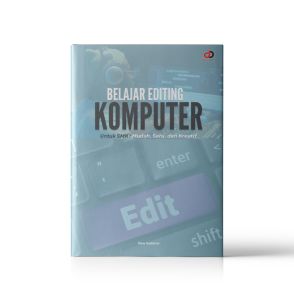 Buku : Belajar Editing Komputer untuk SMP: Mudah Seru dan Kreatif
