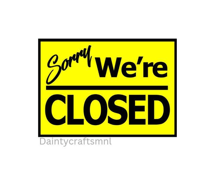 Sorry Were Closed Signage Lazada Ph 1077