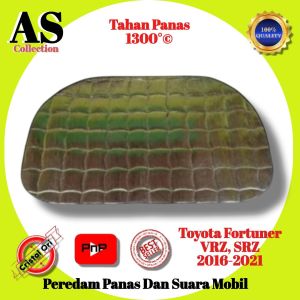 Peredam Suara Dan panas kap Mesin Mobil Toyota Fortuner VRZ SRZ 2016-2021