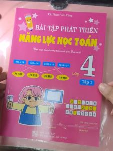 Sách - Bài tập phát triển năng lực học Toán lớp 4- TS. Phạm Văn Công