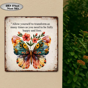 Vintage Metal Tin Sign Transform Happy Free Colorful Butterfly Wild Flower Inspirational Rust Square Tin Sign 2D Flat