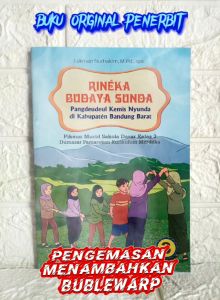 SD MI Kelas III Rineka Budaya Sunda Pikeun Murid Sakola Dasar Kelas 3 KURIKULUM MERDEKA    Lukman Nurhakim M.Pd. spk.     GEGER SUNTEN AJ-PNDK-SD