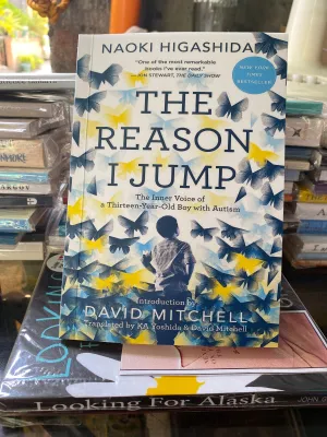 The Reason I Jump: The Inner Voice of a Thirteen-Year-Old Boy with Autism Book by Naoki Higashida