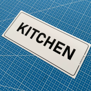 Kitchen. Dapur. Premium Sticker Sign Notice Signage Big Small Label.