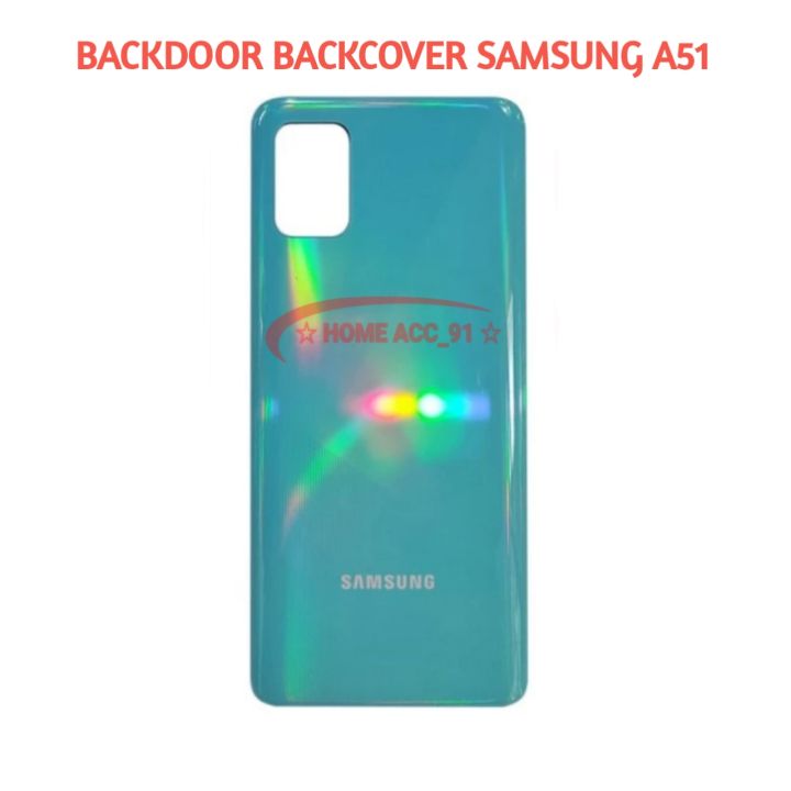 Backdoor Backcover Kesing Hp Samsung A51 Penutup Belakang Bodi