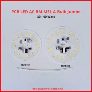PCB Lampu LED BM-MSL A-Bulb Jumbo 30 40 Watt DOB Mata LED AC Modul Mesin Lampu LED