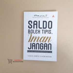 Buku Motivasi Islami - SALDO BOLEH TIPIS IMAN JANGAN!