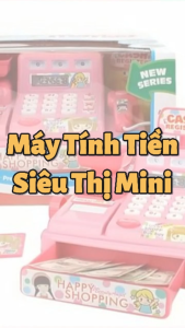 [Đồ chơi giáo dục] Máy Tính Tiền Siêu Thị Cho Bé Đồ Chơi Bán Hàng Siêu Thị Giao Tiếp Tương Tác Với Bạn Bè