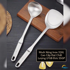 Xẻng Nấu Ăn Inox 316L Đúc Nguyên Khối SSGP Sạn Xào Cán Rỗng Cách Nhiệt Chống Nóng Đạt Chất Lượng LFGB Đức
