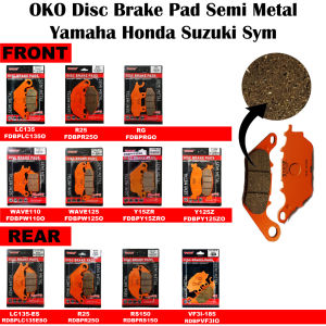 OKO Disc Brake Pad Semi Metal Yamaha Honda Suzuki Y15ZR Y15 LC135 WAVE110 RS150 Y125ZR RG KRISS R25 SYM VF3 T2