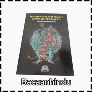 Buku Pengobatan Alternatif Sapta Kanda Pat Empat Agama Hindu Pan Putu Budihartini