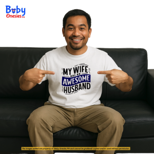 Baby Onesies PH My Wife Has an Awesome Husband T-shirt – Funny Fathers Day Gift for Husband Gift For Men