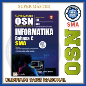 BUKU OLIMPIADE SUPER MASTER OSN INFORMATIKA SMA YRAMA WIDYA