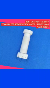 BosH Drat Plastik / Tekanan sepatu Mesin Jahit 229-07505 / Bos Drat Jahit / M.J.M-22026