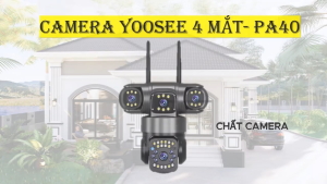 Camera Wifi Yoosee 4 Mắt PA40 20MP - Đen Sang Trọng xoay 360° Đàm Thoại 2 Chiều Chống Nước IP66siêu nét.