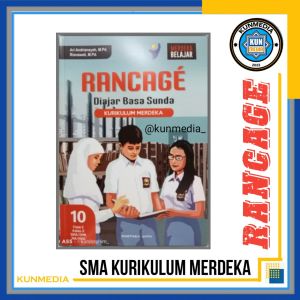 BUKU RANCAGE BASA SUNDA KELAS 10 11 12 SMA PENERBIT PUSTAKA JAYA VKM KURIKULUM MERDEKA