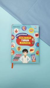 Kidzopedia Keajaiban Tubuh Manusia. buku ensiklopedia tubuh manusia hard cover