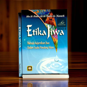 Buku - Etika Jiwa Menuju Kejernihan Jiwa dalam Sudut Pandang Islam - Abu al-Hasan Ali al-Bashri al-Mawardi - Penerbit Pustaka Setia - Mimbookstore
