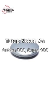 Tutup Noken As Grand & Star & Prima & A800-Astrea 800