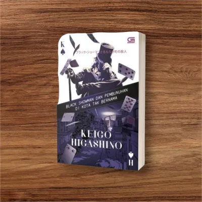 Black Showman dan Pembunuhan di Kota Tak Bernama by Keigo Higashino
