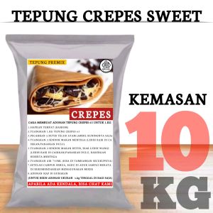 Tepung Crepes Sweet Kemasan 5 Atau 10.Kg Harga Lebih Hemat