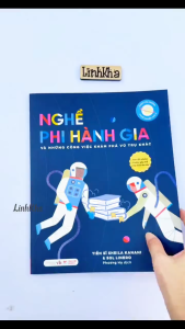 Nghề phi hành gia và những công việc khám phá vũ trụ khác - Sách kèm sticker và mô hình DIY - Tân Việt