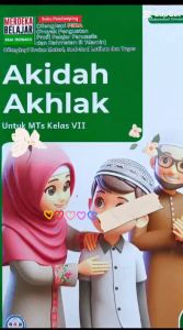 Buk Siswa Akidah Akhlak Kelas 7 MTs Madrasah Tsanawiyah PT.GOS