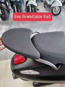 ( NEW SIZE ĐẠI) Yên phụ Evo 200 EVO GRAND EVO MAX VERO X !