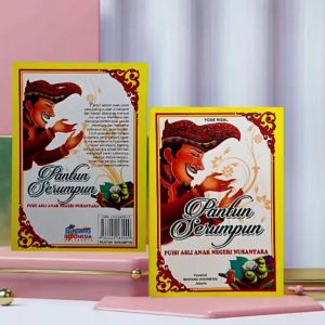 BUKU PANTUN SERUMPUN - PUISI ASLI ANAK NEGERI NUSANTARA