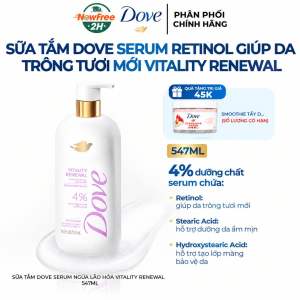 Sữa Tắm Dove Serum Ngừa Lão Hóa Vitality Renewal 547g Giúp Da Trông Tươi Mới Nhờ Retinol