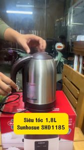 ẤM SIÊU TỐC INOX 304 SUNHOUSE SHD1185 - Dung tích 1.8L Tự động ngắt khi nước sôi Bảo hành 12 tháng
