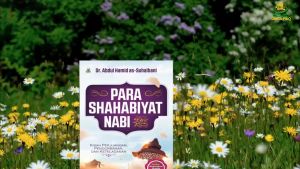 Para Shahabiyat Nabi - Kisah Perjuangan, Pengorbanan, dan Keteladanan - Darul Haq - Soft Cover (Ayyara Store)