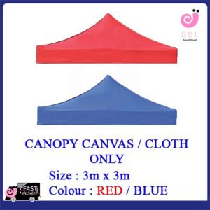 【Local shipment】3M x 3M / 10FT x 10FT Canopy Canvas Roof / Kanvas Kanopi / Kain Kanopi Khemah Pasar / Canopy Cloth Kain Kanopi Kain Bumbung Khemah Kanopi Tanpa Rangka Pasar Malam Pasar Tani Night Market Canopy Top Without Frame
