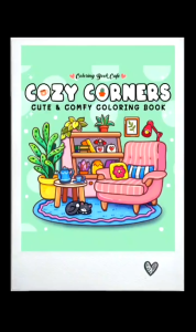 Cozy Corner Cute And Comfy Coloring Book - Buku Mewarnai Untuk Anak Dan Dewasa Simpel Kertas Super Tebal