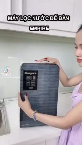 MÁY LỌC NƯỚC ĐỂ BÀN EMPIRE 008