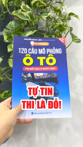 Sách 120 Câu Mô Phỏng Lái Xe Ô Tô Thi Đỗ Sau 5 Ngày Học Tặng Kèm Tờ Biển Báo