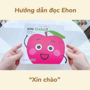 Truyện Ehon bé 1-2-3 tuổi - Xin chào!