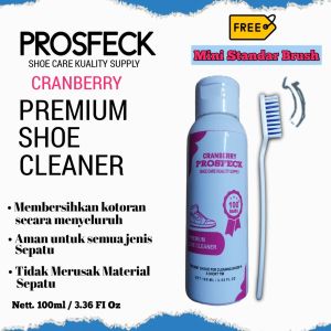 Shoe Cleaner Aroma Cranberry by Prosfeck | Pembersih Sepatu Free Sikat Detaling Pembersih Sepatu Praktis Dan Kinclong Maksimal