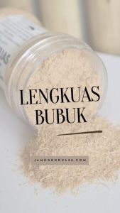 Lengkuas Bubuk - Galanga Powder - High Quality Spices and Herbs Powder by Jamu Gendul 88